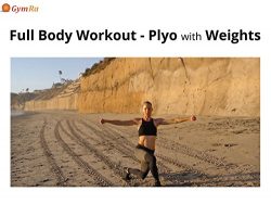 Full Body Workout – Plyo with Weights